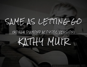 Same As Letting Go (Full Rough Diamond Version)