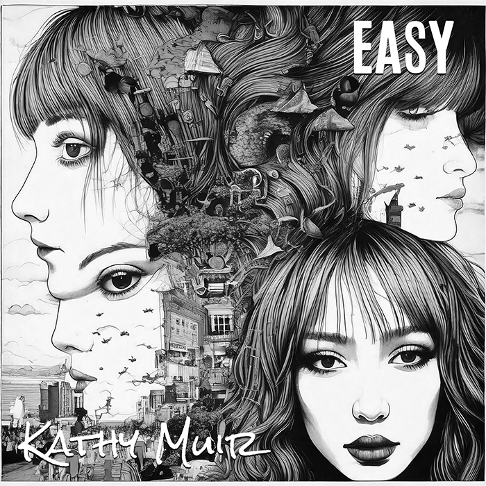 Black-and-white artwork with four stylised female faces, city scenes, and “EASY” and “Kathy Muir” text in bold and script fonts.
